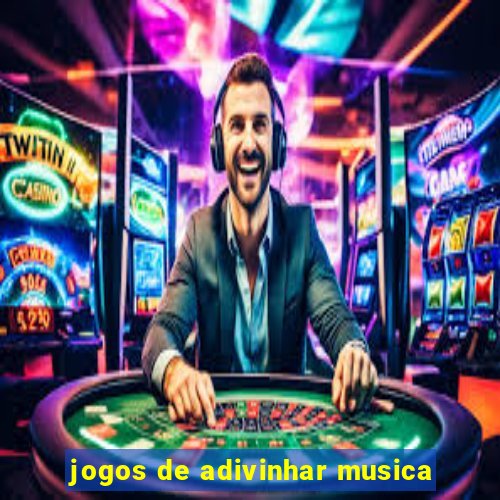 jogos de adivinhar musica